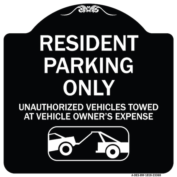Parking Restriction Resident Parking Unauthorized Vehicles Towed at Owner Expense, BW-1818-23368